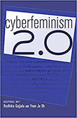 2012 - Cyberfeminism 2.0
