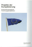 2009 - Projekte der Europäisierung